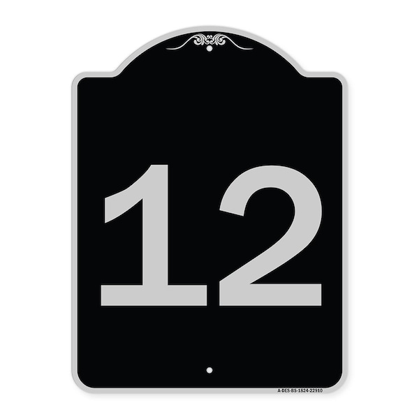 Signmission Sign with Number 12 Heavy-Gauge Aluminum Architectural Sign, 24" x 18", BS-1824-22910 A-DES-BS-1824-22910 - main